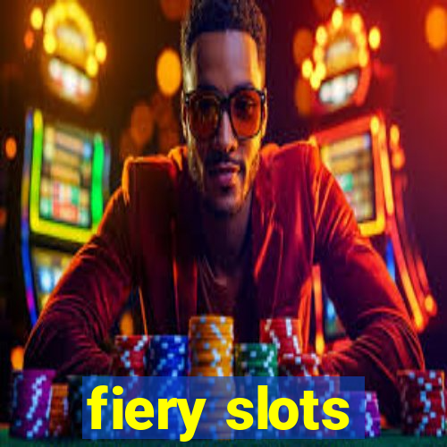 fiery slots